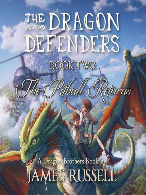 Title details for The Dragon Defenders--Book Two by James Russell - Available